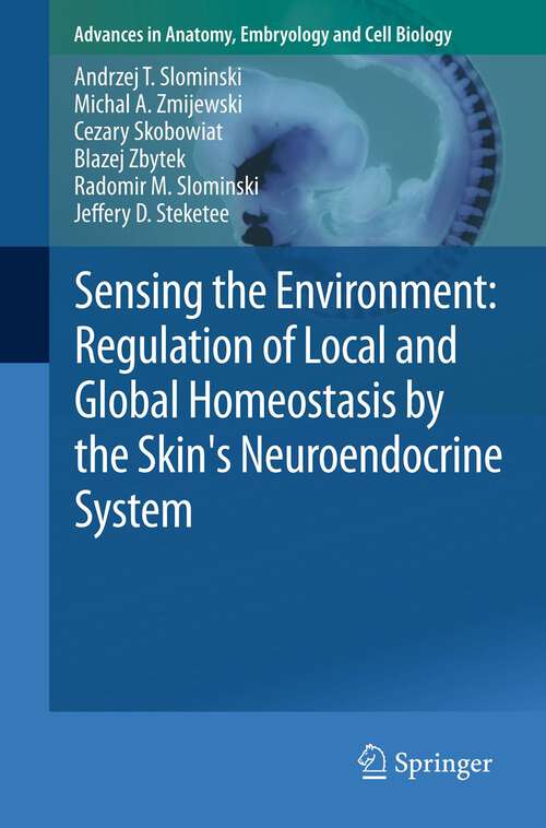 Book cover of Sensing the Environment: Regulation of Local and Global Homeostasis by the Skin's Neuroendocrine System