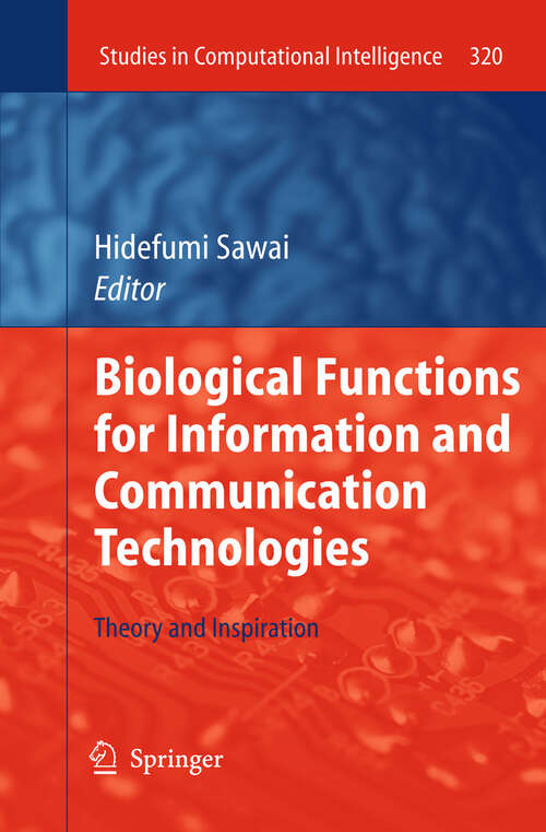 Book cover of Biological Functions for Information and Communication Technologies