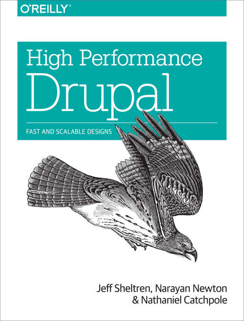Book cover of High Performance Drupal: Fast and Scalable Designs