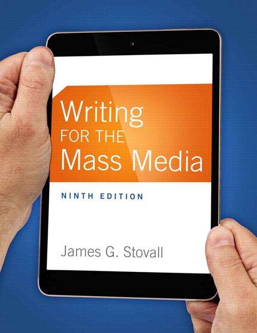 Book cover of Writing For The Mass Media (Ninth Edition)