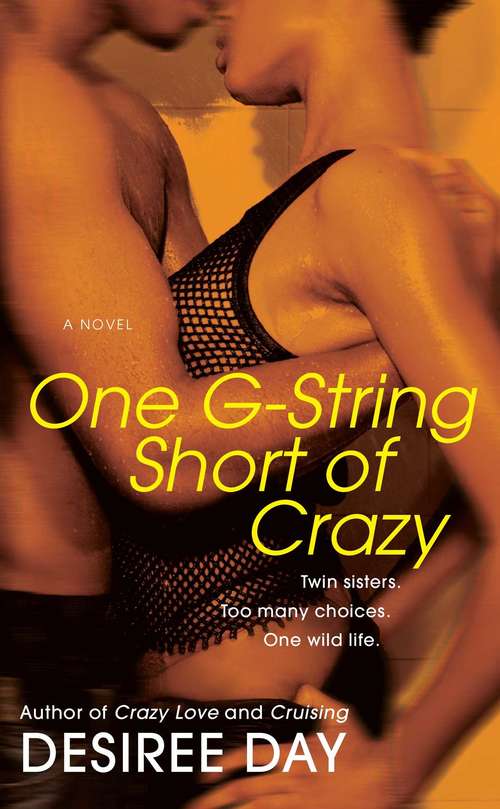 Book cover of One G-String Short of Crazy
