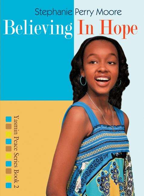 Book cover of Believing In Hope (Yasmin Peace Series, #2)