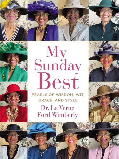 Book cover of My Sunday Best: Pearls of Wisdom, Wit, Grace, and Style