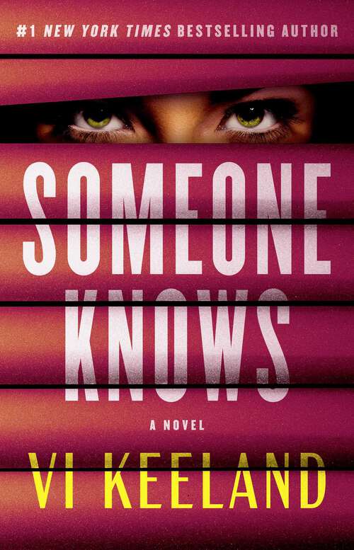 Book cover of Someone Knows: A Novel