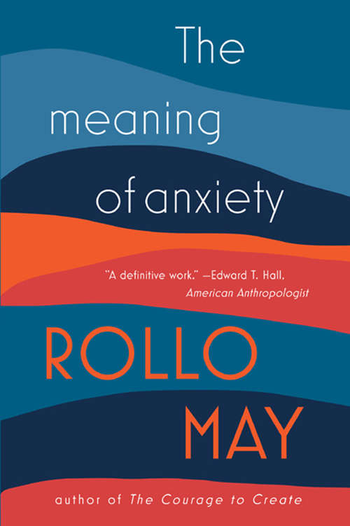 Book cover of The Meaning of Anxiety