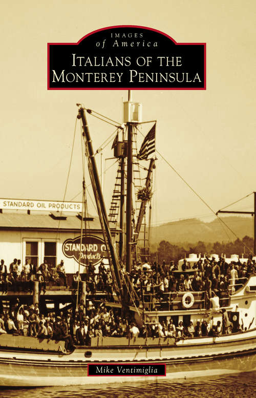 Book cover of Italians of the Monterey Peninsula
