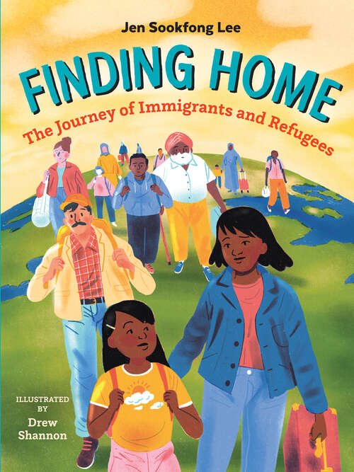 Book cover of Finding Home: The Journey of Immigrants and Refugees (Orca Think #1)