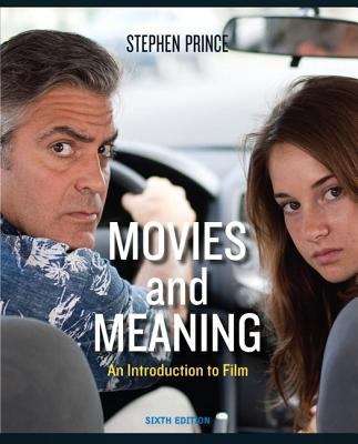 Movies And Meaning (Sixth Edition): A Introduction to Film
