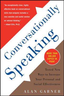 Book cover of Conversationally Speaking: Tested New Ways To Increase your Personal and Social Effectiveness