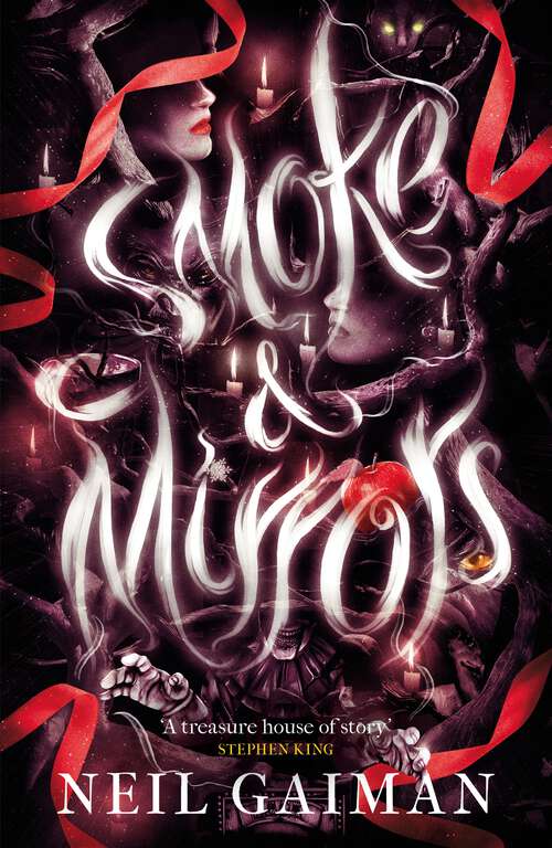 Book cover of Smoke and Mirrors: includes 'Chivalry', this year's Radio 4 Neil Gaiman Christmas special