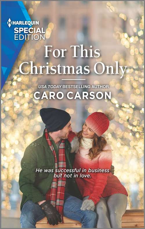 For This Christmas Only: Fairytale Christmas With The Millionaire (once Upon A Fairytale) / For This Christmas Only (masterson, Texas) (Masterson, Texas #3)