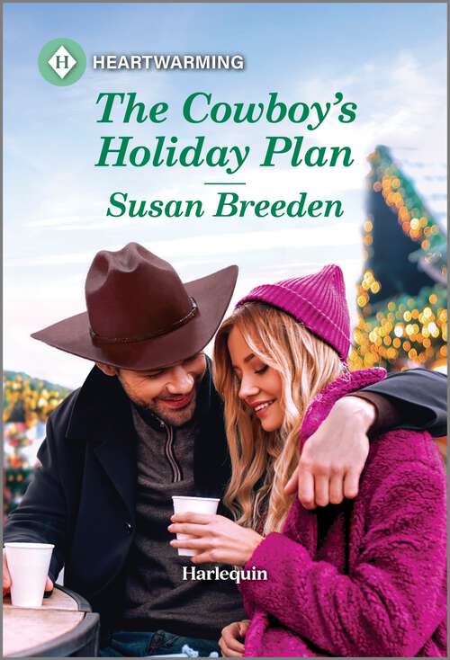 Book cover of The Cowboy's Holiday Plan: A Clean and Uplifting Romance (Original) (Destiny Springs, Wyoming)