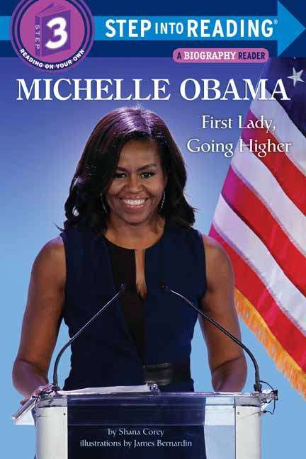Book cover of Michelle Obama: First Lady, Going Higher (First) (Step Into Reading)