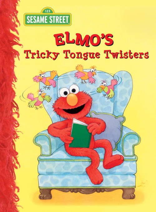 Book cover of Elmo's Tricky Tongue Twisters (Sesame Street)