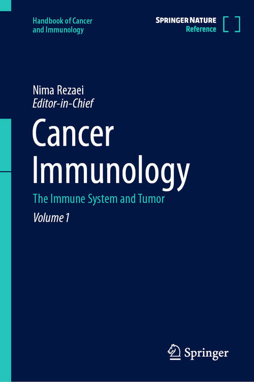 Book cover of Cancer Immunology: The Immune System and Tumor (Handbook of Cancer and Immunology #1)
