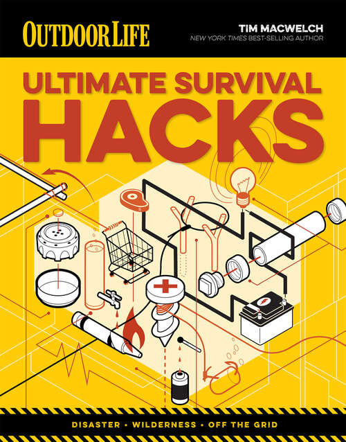 Book cover of Ultimate Survival Hacks (Outdoor Life)