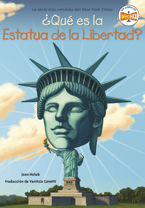 Book cover of ¿Qué es la Estatua de la Libertad? (¿Qué fue?)