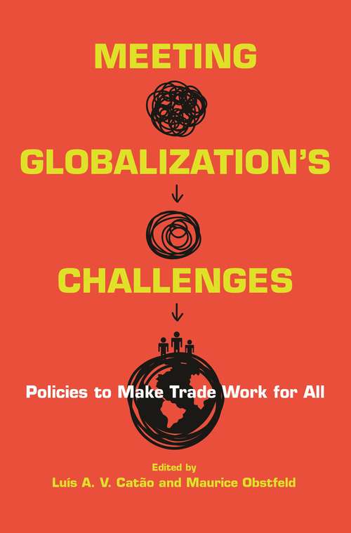 Meeting Globalization's Challenges: Policies to Make Trade Work for All