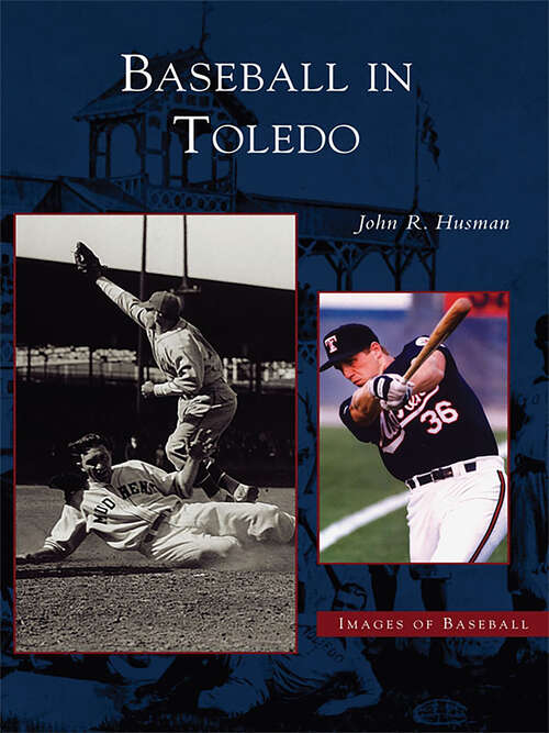 Book cover of Baseball in Toledo
