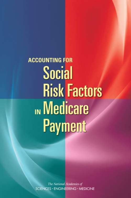 Book cover of Accounting for Social Risk Factors in Medicare Payment