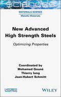 New Advanced High Strength Steels: Optimizing Properties