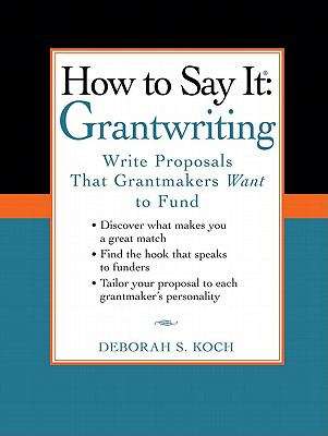 Book cover of How to Say It: Grantwriting