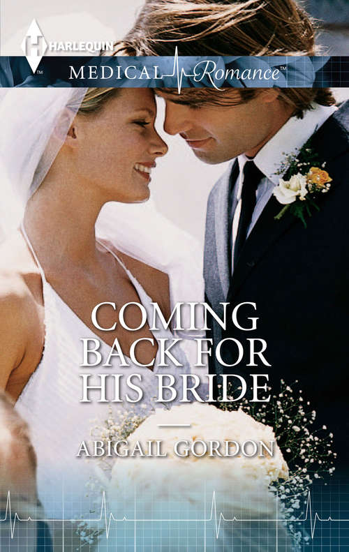 Book cover of Coming Back For His Bride