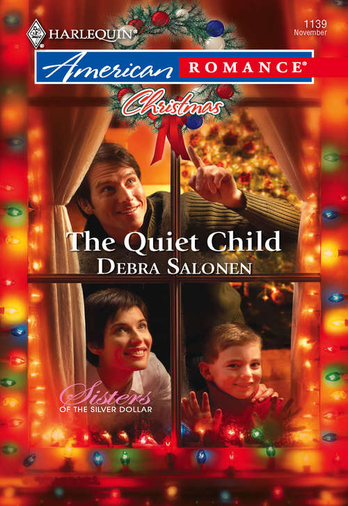 Book cover of The Quiet Child (Sisters of the Silver Dollar #4)