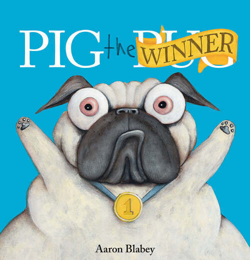 Book cover of Pig the Winner (Pig the Pug)