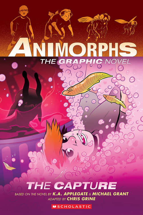 Book cover of The Capture (Animorphs Graphic Novels)
