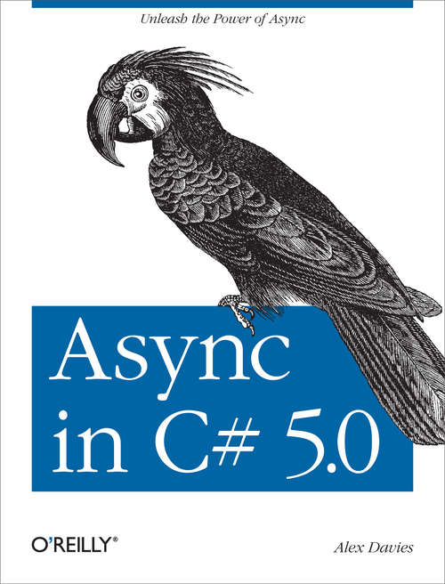 Book cover of Async in C# 5.0: Unleash the Power of Async