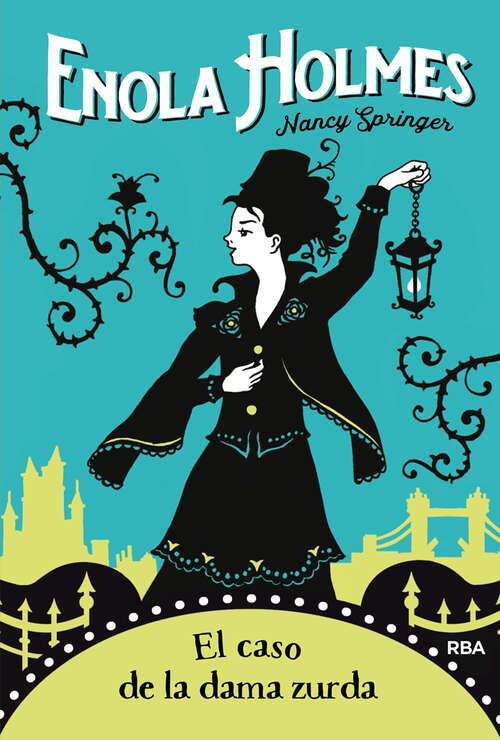 Book cover of Enola Holmes 2. El caso de la dama zurda: Serie Enola Holmes - Nº2