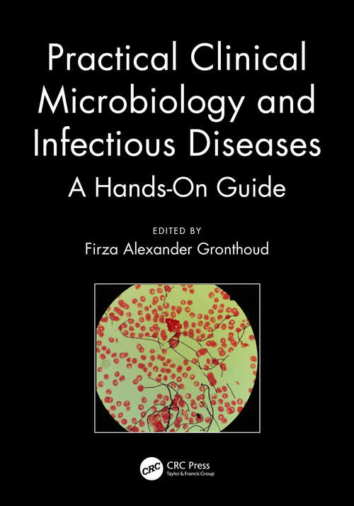 Book cover of Practical Clinical Microbiology and Infectious Diseases: A Hands-On Guide