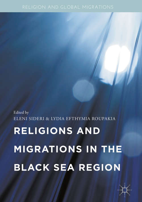 Book cover of Religions and Migrations in the Black Sea Region