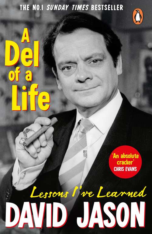 Book cover of A Del of a Life: The hilarious #1 bestseller from the national treasure