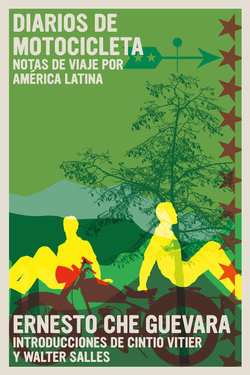 Book cover of Diarios de Motocicleta: Notas de viaje por América Latina (The Che Guevara Library)