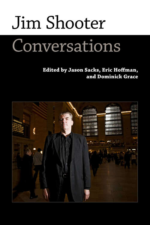 Book cover of Jim Shooter: Conversations (EPub Single) (Conversations with Comic Artists Series)
