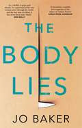The Body Lies: ‘A propulsive #Metoo thriller’ GUARDIAN
