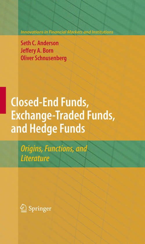 Book cover of Closed-End Funds, Exchange-Traded Funds, and Hedge Funds