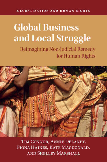 Book cover of Global Business and Local Struggle: Reimagining Non-Judicial Remedy for Human Rights (Globalization and Human Rights)