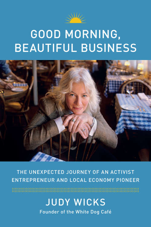Book cover of Good Morning, Beautiful Business
