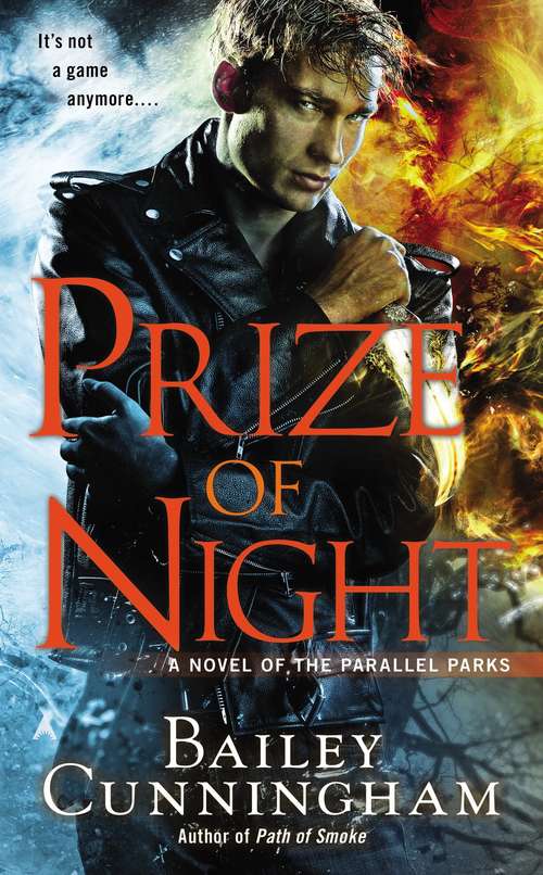 Prize of Night: A Novel of the Parallel Parks