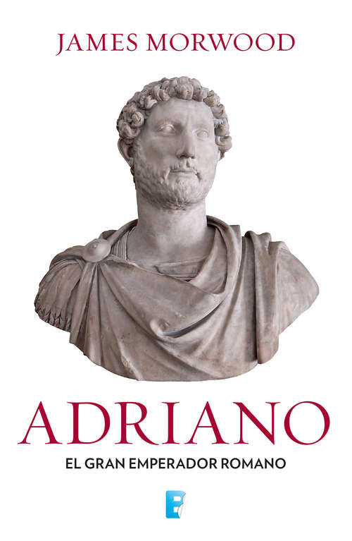 Book cover of Adriano: El gran emperador romano