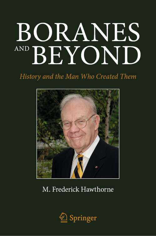 Book cover of Boranes and Beyond: History and the Man Who Created Them (1st ed. 2023)