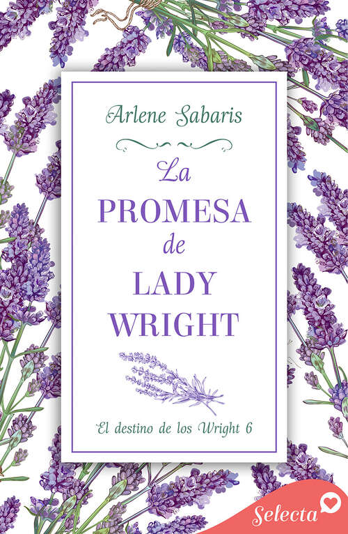 Book cover of La promesa de lady Wright (El destino de los Wright: Volumen 6)