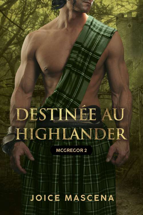 Book cover of Destinée au Highlander