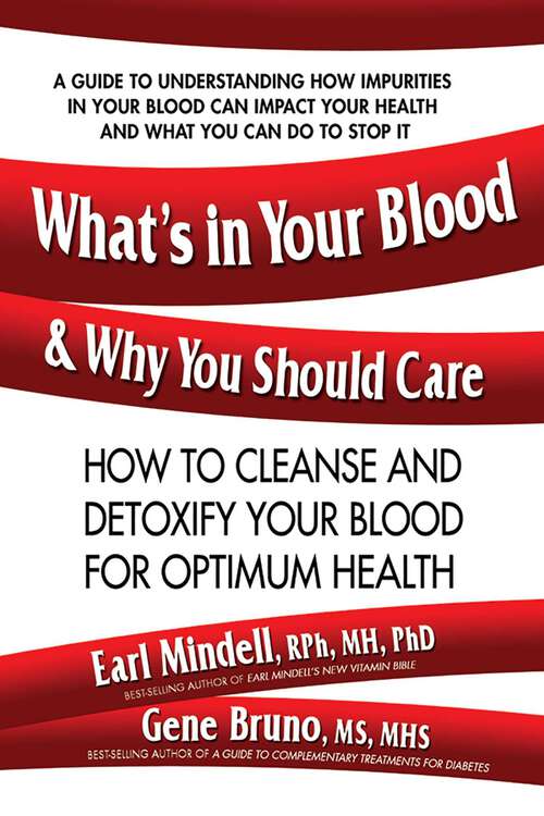 Book cover of What's in Your Blood and Why You Should Care