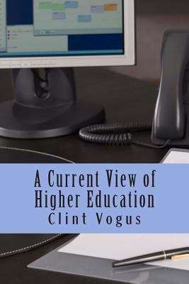 Book cover of Current View of Higher Education