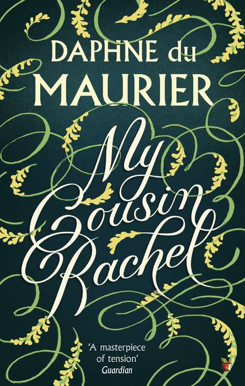 Book cover of My Cousin Rachel (2) (Virago Modern Classics #522)