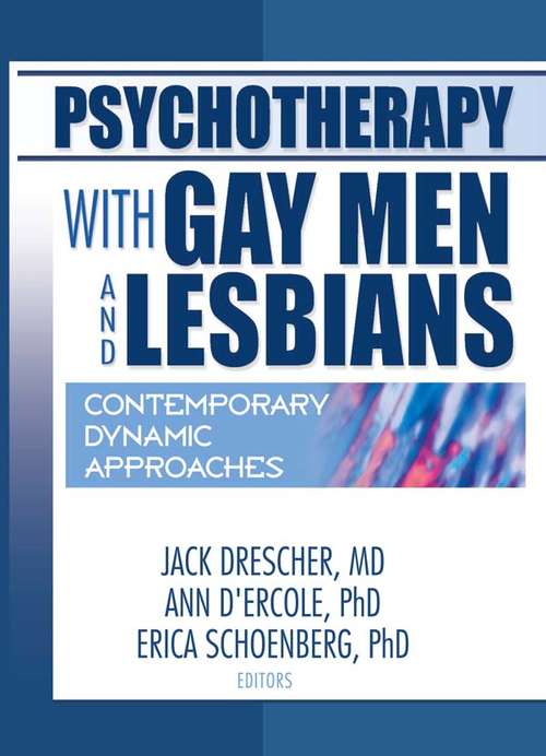 Psychotherapy with Gay Men and Lesbians: Contemporary Dynamic Approaches
